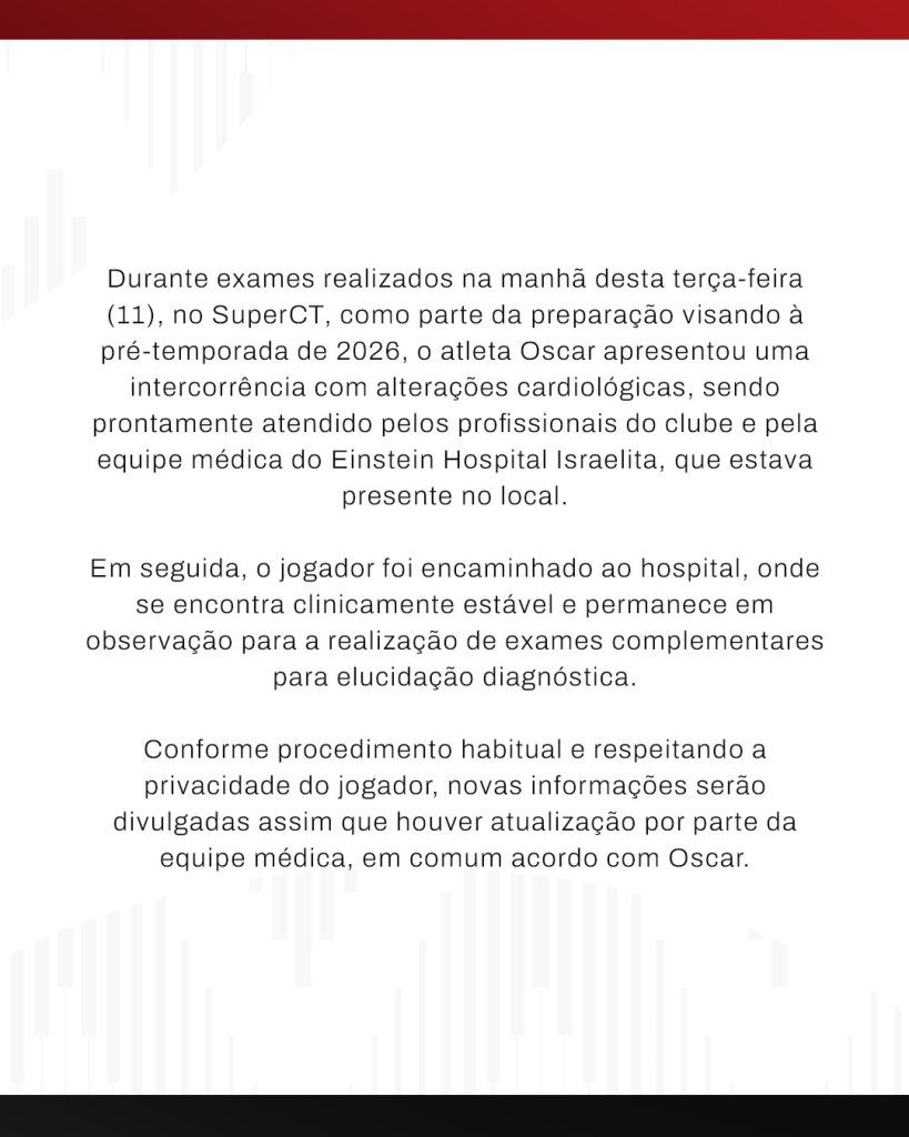 Nota Oficial do São Paulo informando intercorrência sofrida por Oscar | Foto: Divulgação - São Paulo